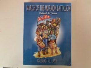 2003- March of the Mormon Battalion- Robert O.Day