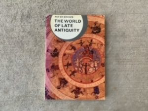 1971- The World of Late Antiquity- Peter Brown
