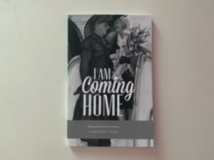 2012- I Am Coming Home- Wendell Hickman McGarry as told to Gwen J. McGarry- Signed and Inscribed!