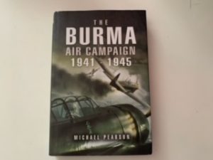 2006- The Burma Air Campaign 1941-1945- Michael Pearson