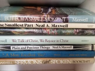 Collection of 7 LDS Books by Neal A. Maxwell --- Hardbound