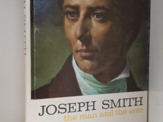 Joseph Smith, The Man & The Seer --- Hyrum Andrus --- Hardbound