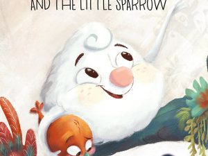 Claus Cloud and the Little Sparrow — Rachel Wolke — Hardbound — New in Plastic!