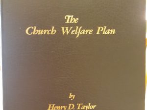 The Church Welfare Plan (1984) ~ by Henry D. Taylor