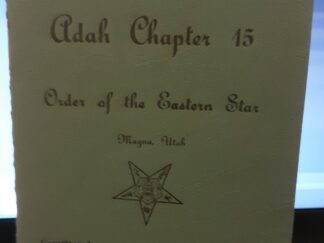 By-laws of Adah Chapter 15: Order of the Eastern Star: Magna, Utah