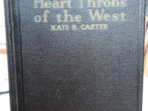 Heart Throbs of the West: Vol. 1 (1947) ~ by Kate B. Carter