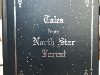 Tales from North Star Forest (1990) ~ by Bette Saxton