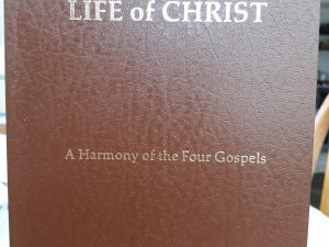 Story of the Life of Christ: A Harmony of the Four Gospels (Signed) (1977) ~ by Eldin Ricks