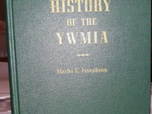 History of the YWMIA (1955) ~ by Martha C. Josephson