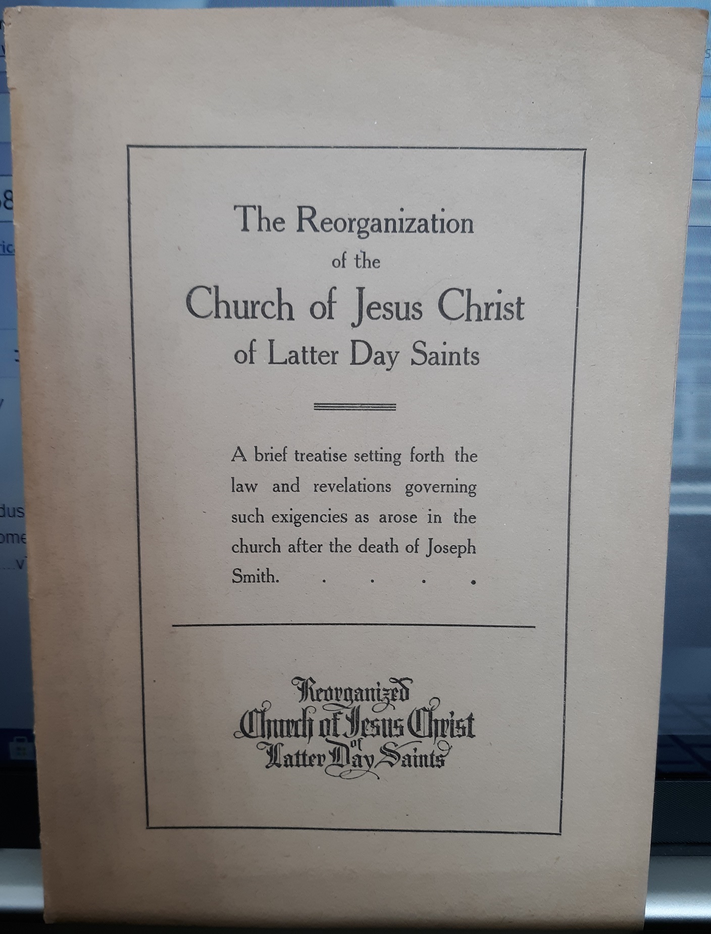 The Reorganization of the Church of Jesus Christ of Latter Day Saints (Pamphlet)