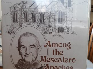 Among the Mescalero Apaches: The Story of Father Albert Braun, OFM (Signed and Inscribed by Father Albert Braun, OFM) (1973) ~ by Dorothy Emerson