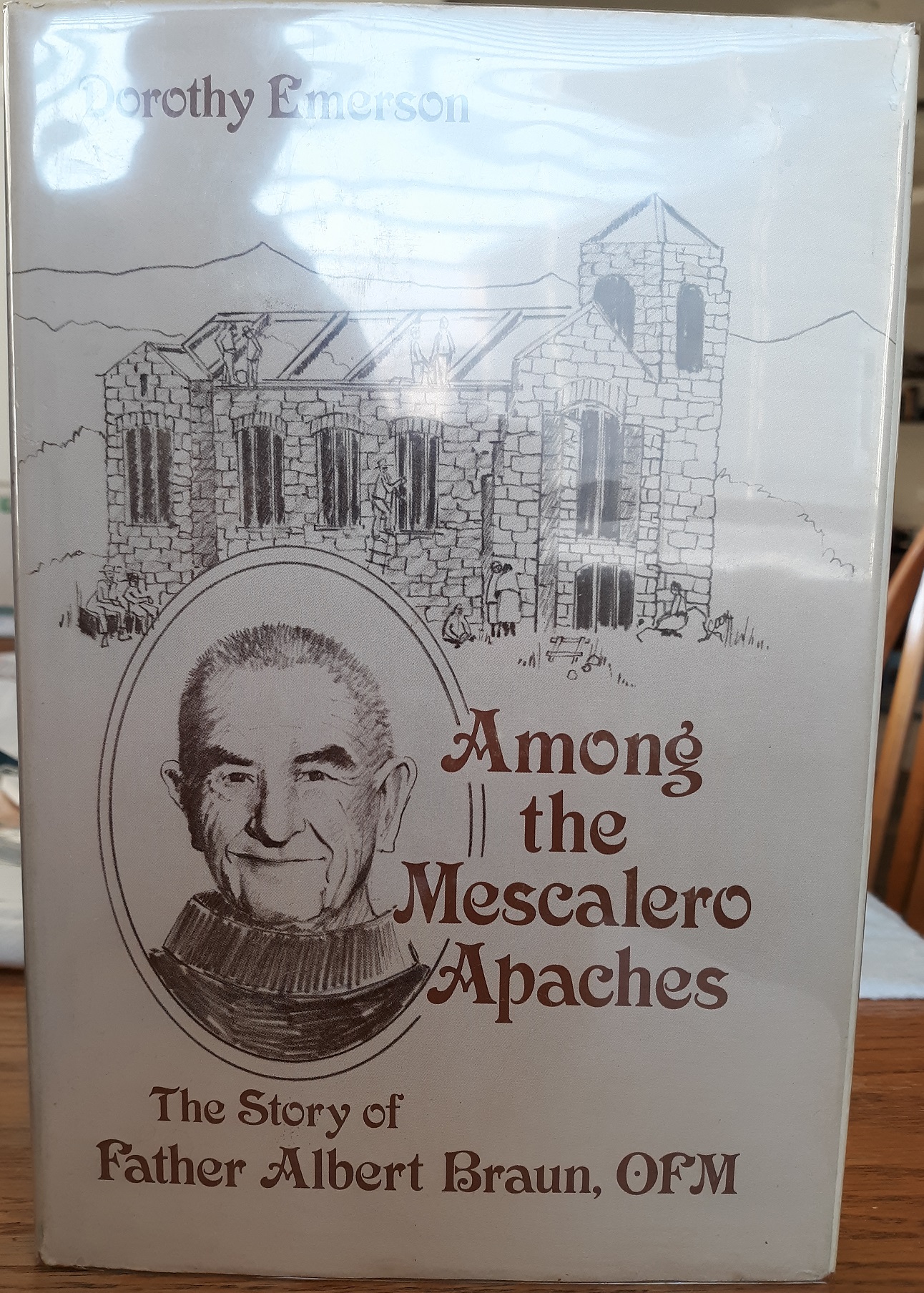 Among the Mescalero Apaches: The Story of Father Albert Braun, OFM (Signed and Inscribed by Father Albert Braun, OFM) (1973) ~ by Dorothy Emerson