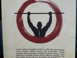 Real Strength Now: The Lost Art of Breathing (2016) ~ by Richard La Plante