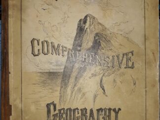 Monteith’s Independent Course Comprehensive Geography (1876) ~ by James Monteith