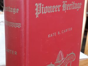 Our Pioneer Heritage: Vol. 2 (Signed) (1959) ~ by Kate B. Carter