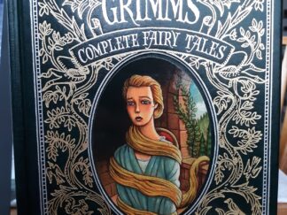 Grimm’s Complete Fairy Tales (Leather) (2009) ~ by The Brothers Grimm