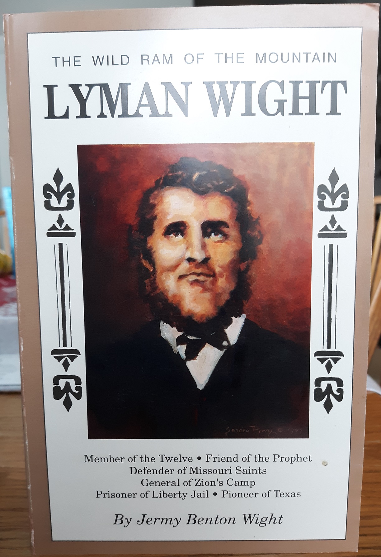 The Wild Ram of the Mountain: Lyman Wight (Signed) (2006) ~ by Jermy Benton Wight