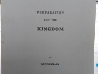 Preparation for the Kingdom (1991) ~ by Ogden Kraut