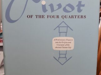 The Pivot of the Four Quarters (1971) ~ by Paul Wheatley