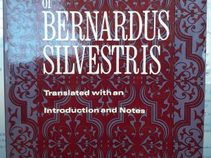 The Cosmographia of Bernardus Silvestris (1990) ~ by Winthrop Wetherbee