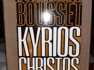 Kyrios Christos (1970) ~ by Wilhelm Bousset