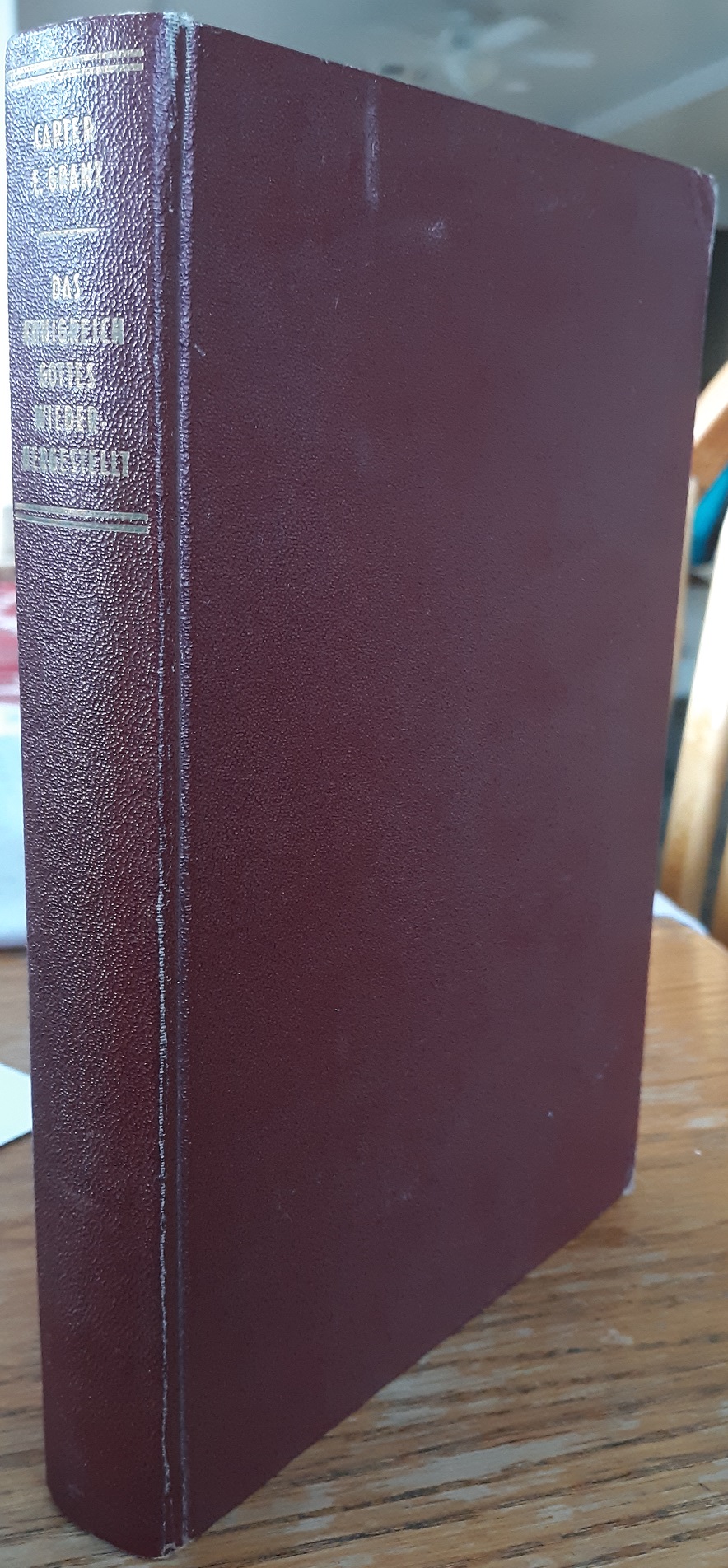 Das Königreich Gottes Wiederhergestellt (German) (1964) ~ by Carter Eldredge Grant