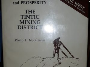 The Tintic Mining District (1982) ~ by Philip F. Notarianni