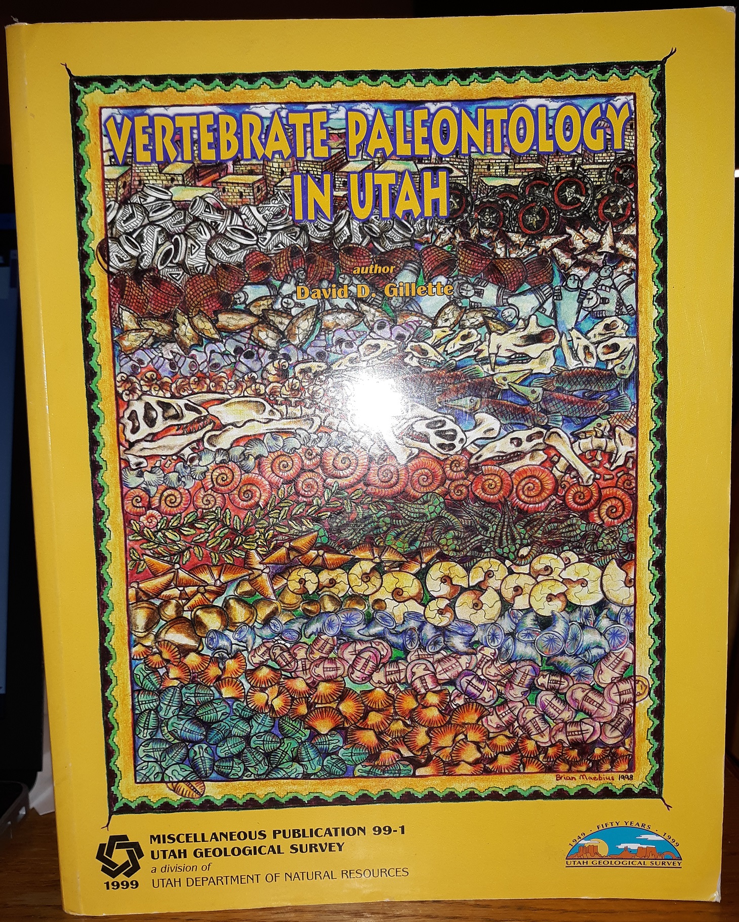 Vertebrate Paleontology in Utah (1999) ~ by David D. Gillette