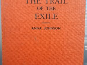 The Trail of the Exile (1936) ~ by Anna Johnson