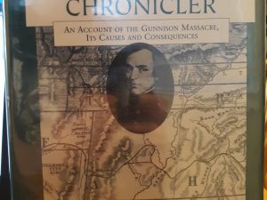The Unsolicited Chronicler: An Account of the Gunnison Massacre, Its Causes and Consequences (Signed and Inscribed) (1993) ~ by Robert Kent Fielding