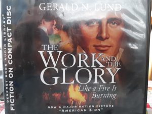 The work and the Glory: Vol. 2: Like a Fire is Burning (Set of 15 Audio CDs) (2004) ~ by Gerald N. Lund
