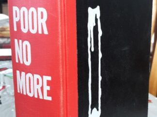 Poor No More (1959, Second Printing) ~ by Robert Ruark