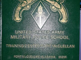 United States Army Military Police School: Traning Center/Fort McClellan