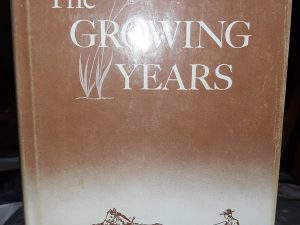 The Growing Years (Signed and Inscribed) (1961) ~ by Mary K. Timothy