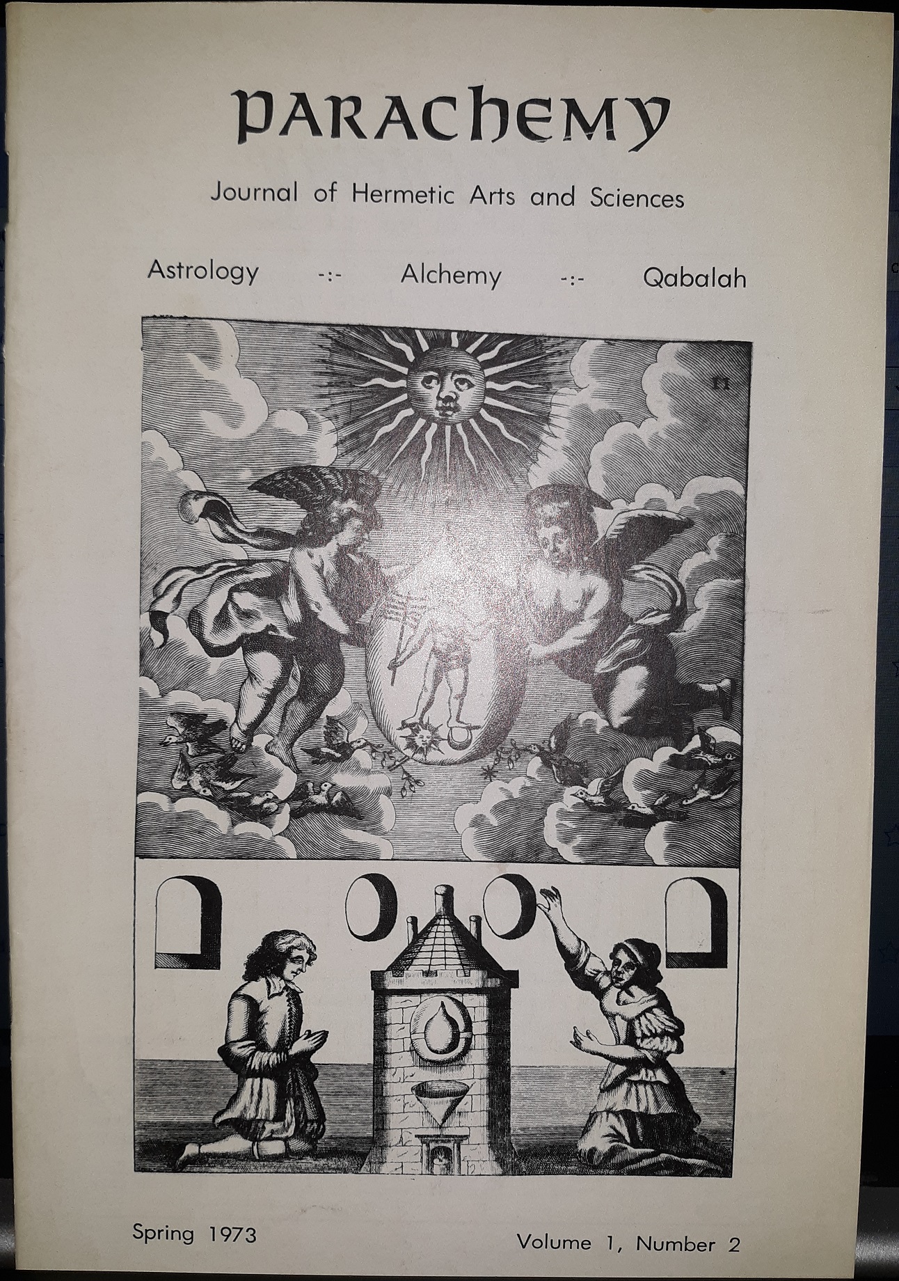 Parachemy: Journal of Hermetic Arts and Sciences: Vol. 1, No. 2, Spring 1973 (1973)