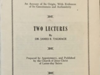 Dr. James E. Talmage ~ The Book of Mormon (no date)