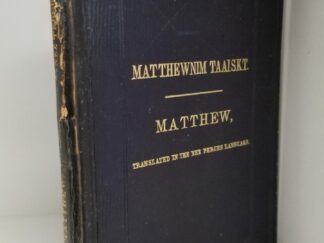 1871 --- Matthewnim Taaiskt --- Matthew --- Translated in the Nez Perces Language