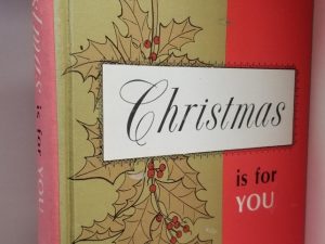 Christmas Is For You — Christmas Readings — Berta Huish Christensen — Hardbound