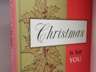 Christmas Is For You --- Christmas Readings --- Berta Huish Christensen --- Hardbound