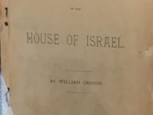 1885 ~William Crouch ~ The Story of the House of Israel