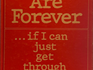 1979 ~ Janice Madsen Winheimer ~ Families Are Forever If I Can Just Get Through Today