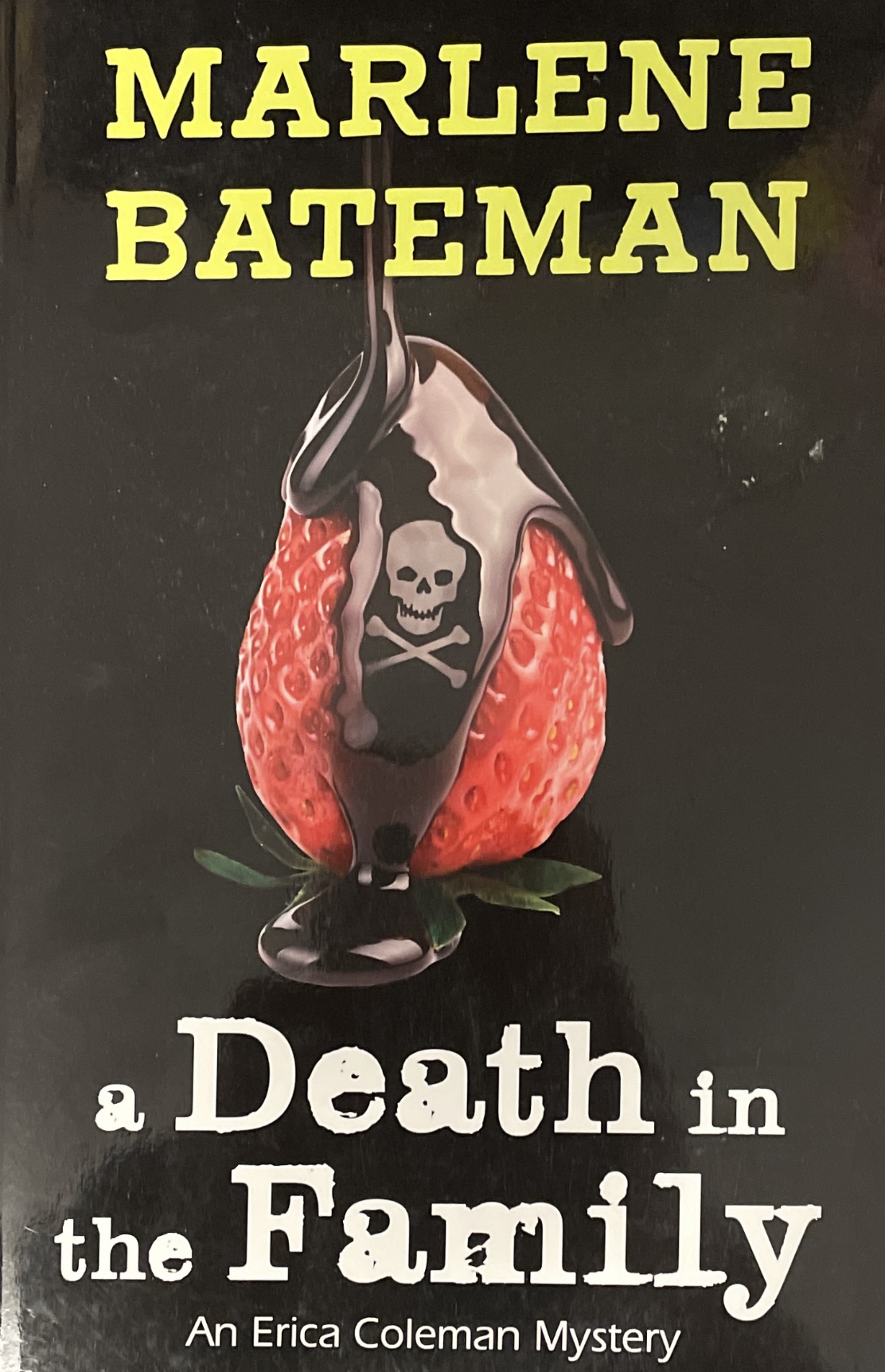 2014 ~ Marlene Bateman ~ A Death in the Family