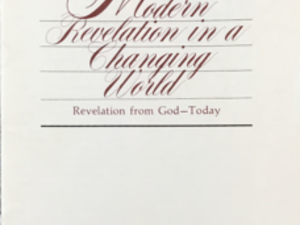 1979 ~ Modern Revelation in a Changing World