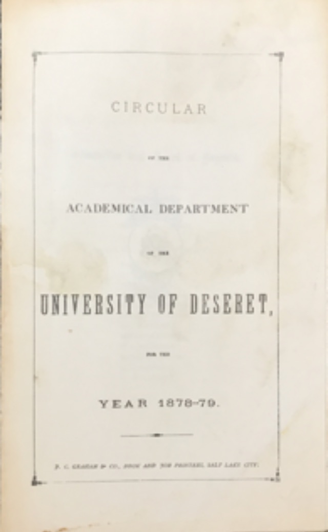 1878-79 ~ Circular of the Academical Department of the University of Deseret ~ Reprint