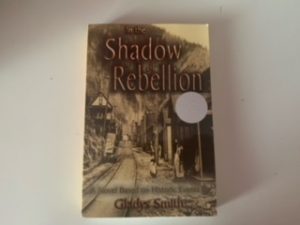 2008- In the Shadow of Rebellion- Gladys Smith