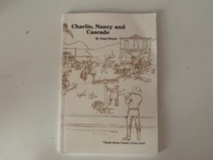 2000- Charlie, Nancy and Cascade- Gene Dwyer- Signed!