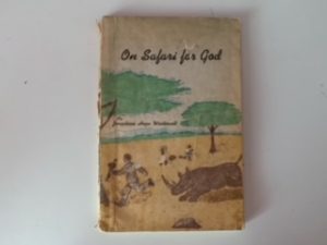On Safari for God- Josephine Hope Westerwelt