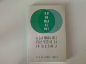 2017- That We May Be One- Tom Christofferson