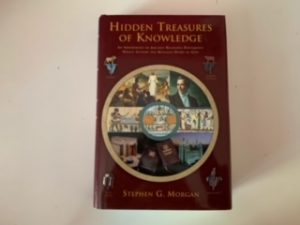 2006- Hidden Treasures of Knowledge- Stephen G. Morgan