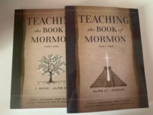 2013- Teaching the Book of Mormon Part 1 and 2- John S. Bushman,Reed Romney John R. Manis and Curt R. Wakefield